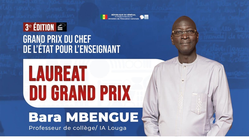 Education Grand prix du Chef de l’État: Bara Mbengue, meilleur enseignant du Sénégal Education Grand prix du Chef de l’État: Bara Mbengue, meilleur enseignant du Sénégal