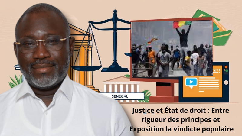Justice et État de droit : Entre rigueur des principes et Exposition à la vindicte populaire
