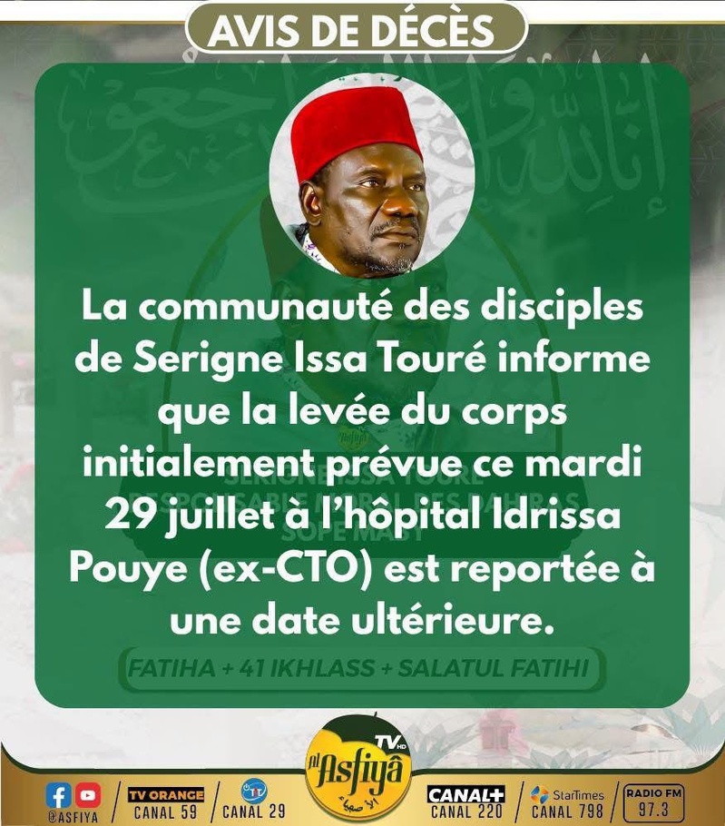 Dernière minute: Report de la levée du corps de Serigne Issa Touré Dernière minute: Report de la levée du corps de Serigne Issa Touré