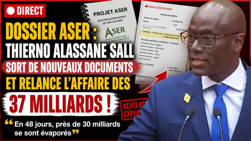 Dossier ASER : Thierno Alassane Sall sort de nouveaux documents et relance l’affaire des 37 milliards Dossier ASER : Thierno Alassane Sall sort de nouveaux documents et relance l’affaire des 37 milliards