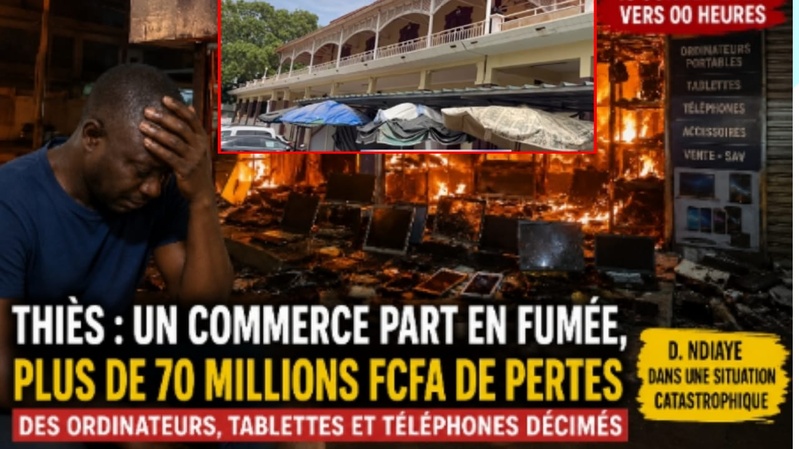 Thiès : un incendie ravage un magasin à la gare ferroviaire, plus de 70 millions FCFA de pertes
