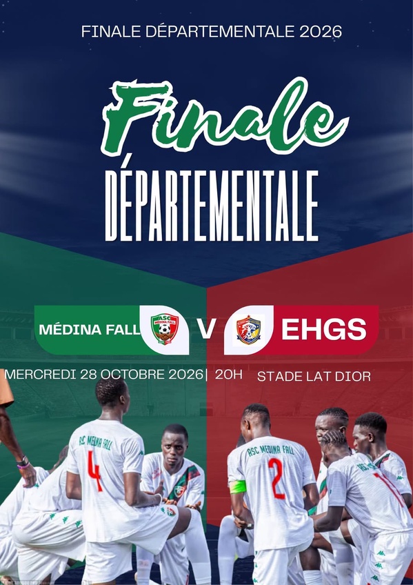 L’affiche de la finale départementale Médina Fall–EHGS, annoncée le 28 octobre 2026 au stade Lat Dior.