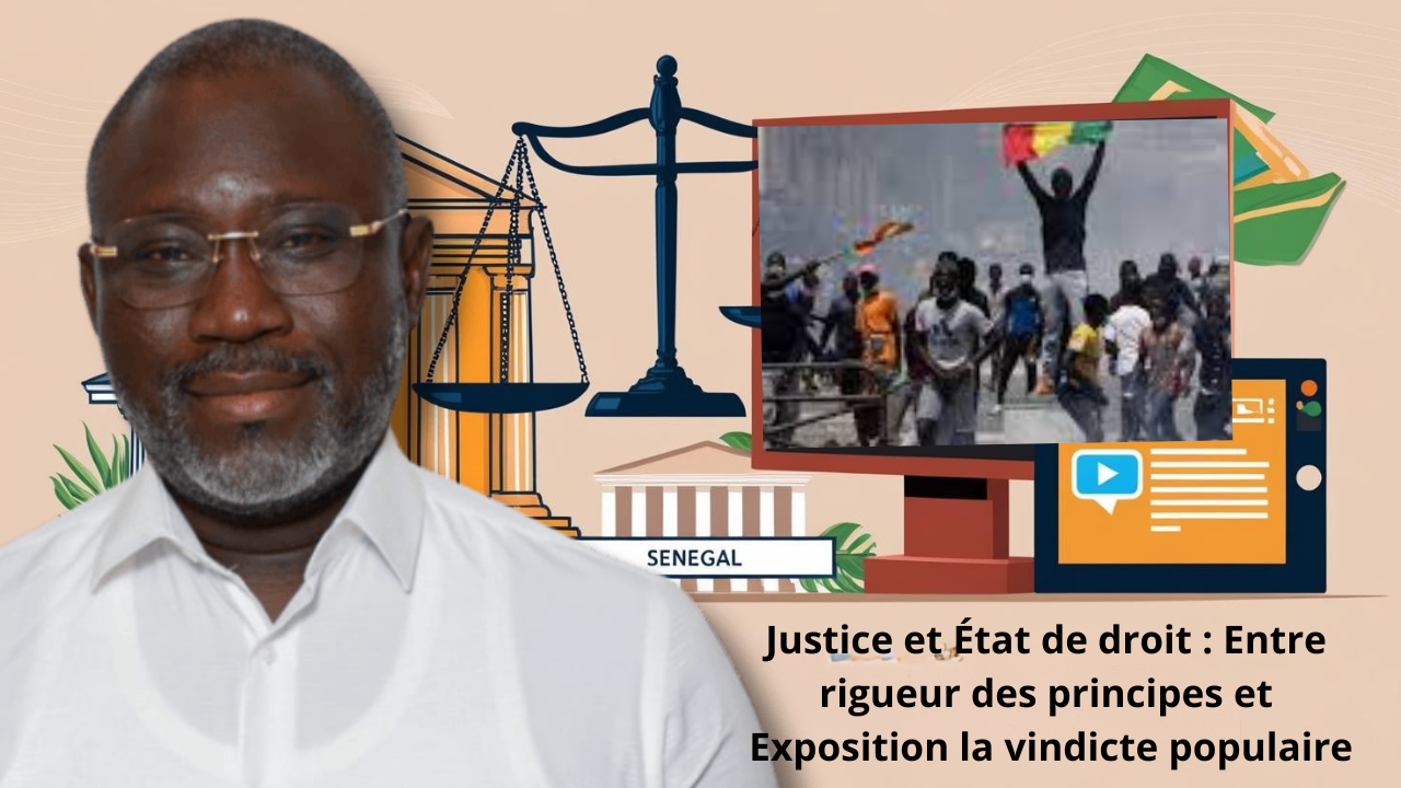 Justice et État de droit : Entre rigueur des principes et Exposition à la vindicte populaire