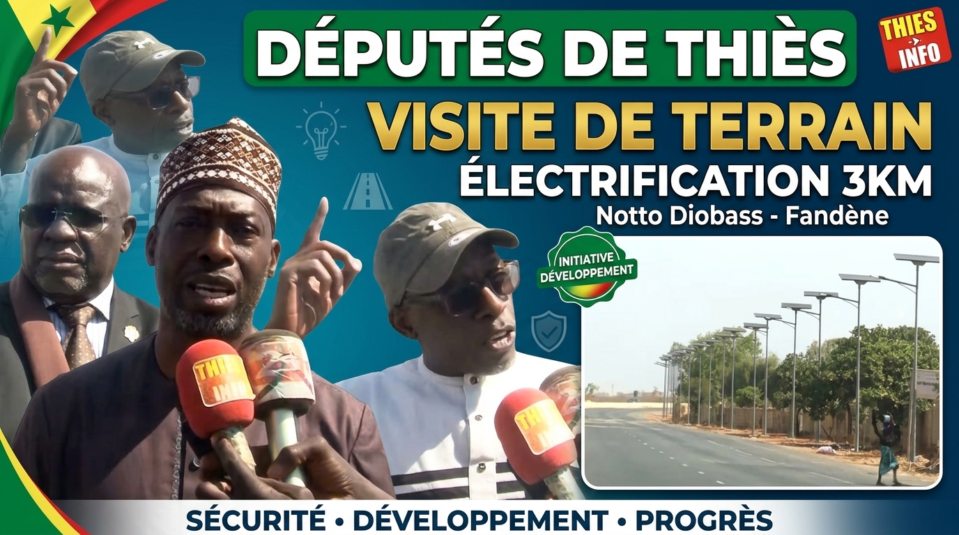 Thiès : les députés portent l’éclairage d’un axe stratégique à l’entrée de la ville