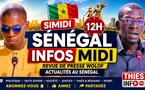 🔥 SÉNÉGAL INFOS MIDI : Les grands titres de ce Mercredi 14 Mai 2026 (Presse Wolof)