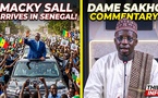 Macky Sall accueilli au Senegal, Dame Sakho se Prononce