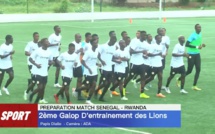 2ème Galop D'entrainement des Lions du Sénégal pour le Match contre le Rwanda