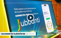 Dialogue national : La plateforme Jubbanti pour une réforme du système judiciaire